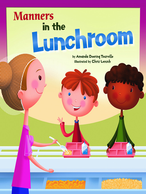 Title details for Manners in the Lunchroom by Chris Lensch - Wait list